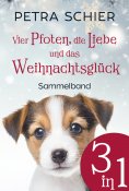 eBook: Vier Pfoten, die Liebe und das Weihnachtsglück