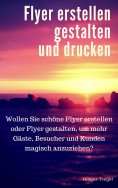 eBook: Flyer erstellen gestalten und drucken