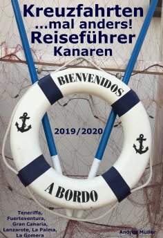 eBook: Kreuzfahrten ..mal anders! Reiseführer Kanaren 2019/2020
