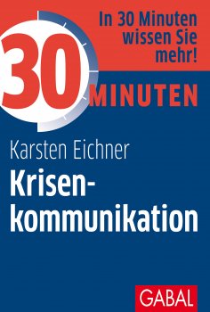 eBook: 30 Minuten Krisenkommunikation