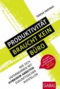 eBook: Produktivität braucht kein Büro