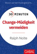 ebook: 30 Minuten Change-Müdigkeit vermeiden