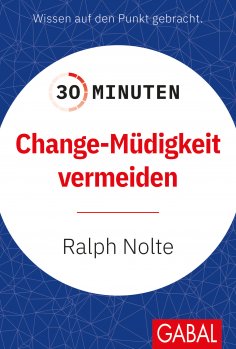 eBook: 30 Minuten Change-Müdigkeit vermeiden