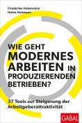eBook: Wie geht modernes Arbeiten in produzierenden Betrieben?