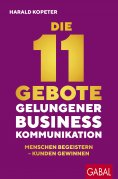 eBook: Die 11 Gebote gelungener Businesskommunikation