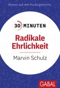 ebook: 30 Minuten Radikale Ehrlichkeit