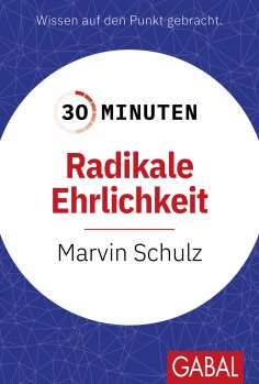 ebook: 30 Minuten Radikale Ehrlichkeit