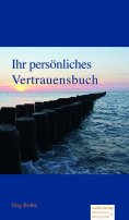 eBook: Ihr persönliches Vertrauensbuch