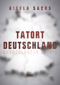 eBook: Tatort Deutschland