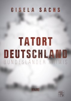 eBook: Tatort Deutschland