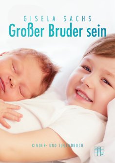 eBook: Großer Bruder sein