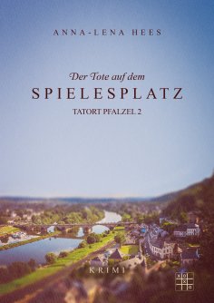 ebook: Der Tote auf dem Spielesplatz