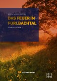 eBook: Das Feuer im Furlbachtal