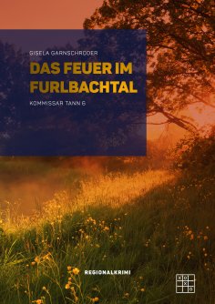 eBook: Das Feuer im Furlbachtal