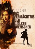eBook: Das Vermächtnis der Wolkenmenschen
