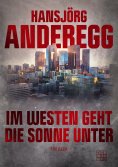 eBook: Im Westen geht die Sonne unter