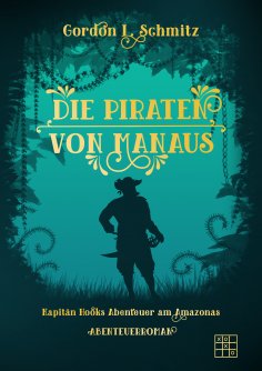 eBook: Die Piraten von Manaus