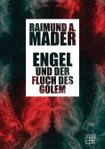 eBook: Engel und der Fluch des Golem