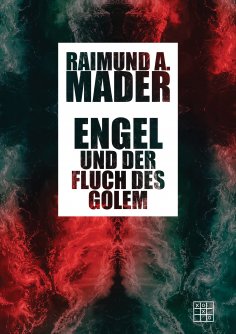 eBook: Engel und der Fluch des Golem