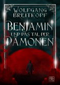 ebook: Benjamin und das Tal der Dämonen