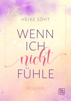 ebook: Wenn ich nicht fühle