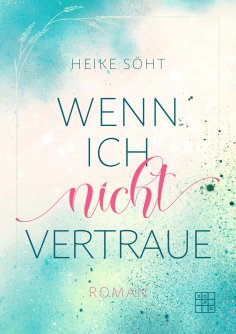ebook: Wenn ich nicht vertraue