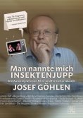 eBook: Man nannte mich Insektenjupp