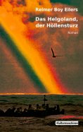 ebook: Das Helgoland, der Höllensturz