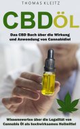 ebook: Cbd Öl: Das Cbd Buch über die Wirkung und Anwendung von Cannabidiol