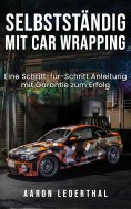 eBook: Selbstständig mit Car Wrapping