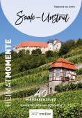 ebook: Saale-Unstrut – HeimatMomente