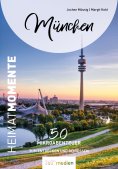 ebook: München – HeimatMomente