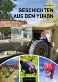 eBook: Geschichten aus dem Yukon