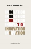 eBook: Staatsfeind No. 1 - Innovation