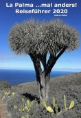 eBook: La Palma ...mal anders! Reiseführer 2020