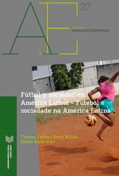 eBook: Fútbol y sociedad en América Latina = Futebol e sociedade na América Latina