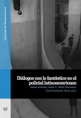 eBook: Diálogos con lo fantástico en el policial latinoamericano
