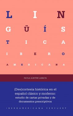 eBook: (Des)cortesía histórica en el español clásico y moderno
