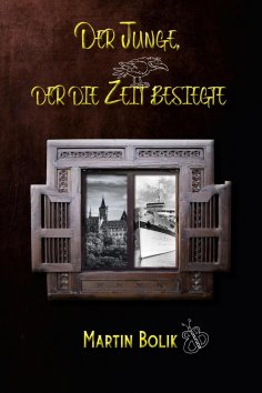 eBook: Der Junge, der die Zeit besiegte