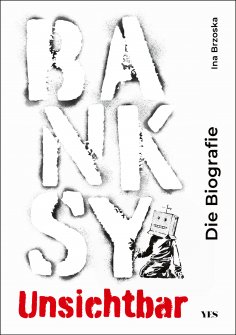 ebook: Banksy. Unsichtbar