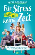 ebook: Für Stress hab ich keine Zeit