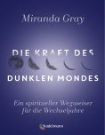 eBook: Die Kraft des Dunklen Mondes