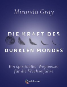 eBook: Die Kraft des Dunklen Mondes