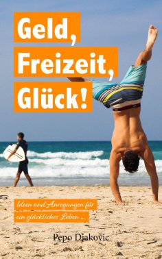 ebook: Geld, Freizeit, Glück