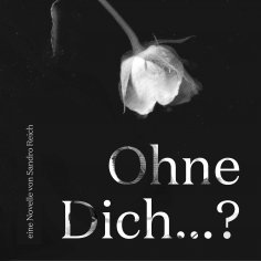 eBook: Ohne dich...?