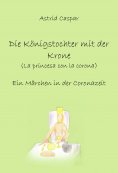 eBook: Die Königstochter mit der Krone