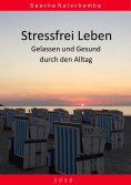 ebook: Stressfrei leben