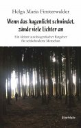 ebook: Wenn das Augenlicht schwindet, zünde viele Lichter an