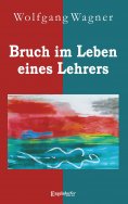 eBook: Bruch im Leben eines Lehrers