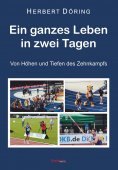 eBook: Ein ganzes Leben in zwei Tagen